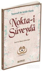 Nokta-i Süveyda - Erkam Yayınları