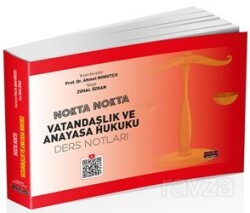 Nokta Nokta Vatandaşlık ve Anayasa Hukuku Ders Notları - Savaş Yayınları