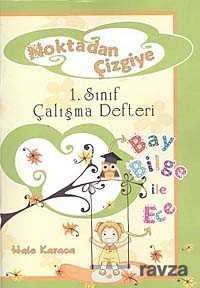 Noktadan Çizgiye 1.Sınıf Çalışma Defteri - Yuva Yayınları