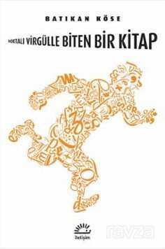 Noktalı Virgülle Biten Bir Kitap - 1