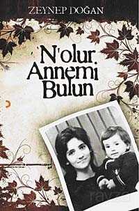 N'olur Annemi Bulun - 1