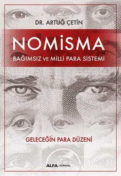 Nomisma Bağımsız ve Milli Para Sistemi - 1