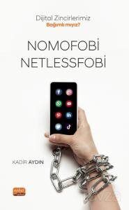 Nomofobi ve Netlessfobi - 1