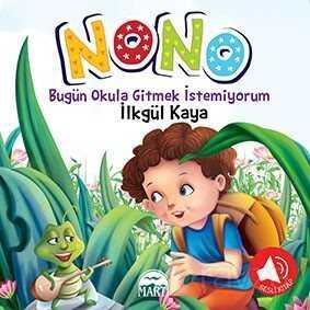 Nono 2 / Bugün Okula Gitmek İstemiyorum - 1