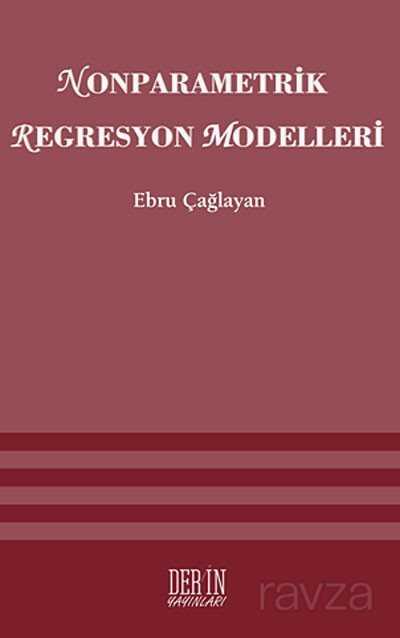 Nonparametrik Pegresyon Modelleri - Derin Yayınları