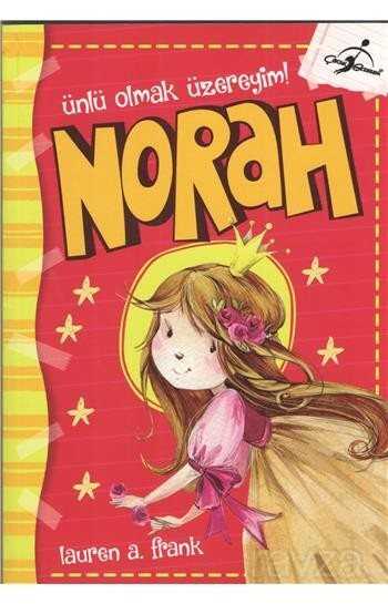 Norah Ünlü Olmak Üzereyim - Çocuk Gezegeni