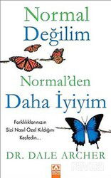 Normal Değilim Normal'den Daha İyiyim - Altın Kitaplar