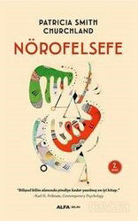 Nörofelsefe - Alfa Yayınları