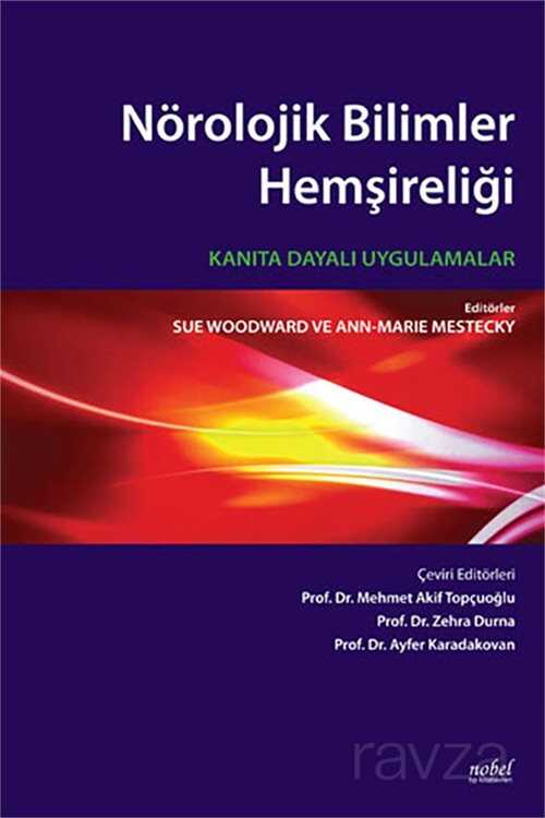 Nörolojik Bilimler Hemşireliği: Kanıta Dayalı Uygulamalar - 1