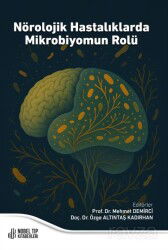 Nörolojik Hastalıklarda Mikrobiyomun Rolü - Nobel Tıp Kitabevleri