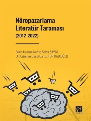 Nöropazarlama Literatür Taraması (2012-2022) - 1