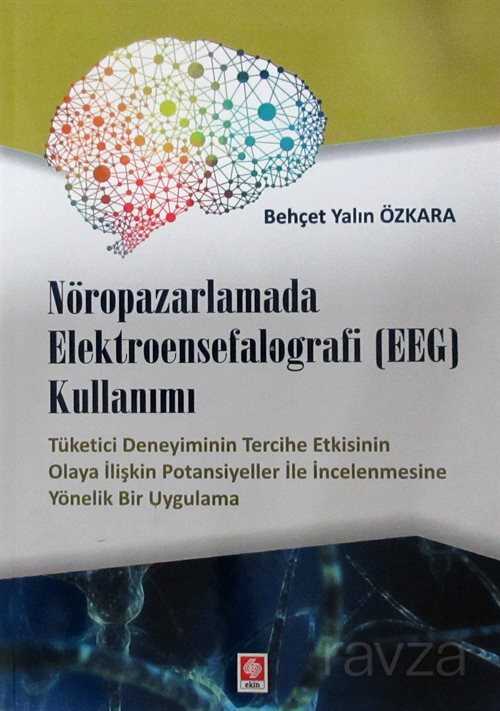 Nöropazarlamada Elektroensefalografi (EEG) Kullanımı - 1