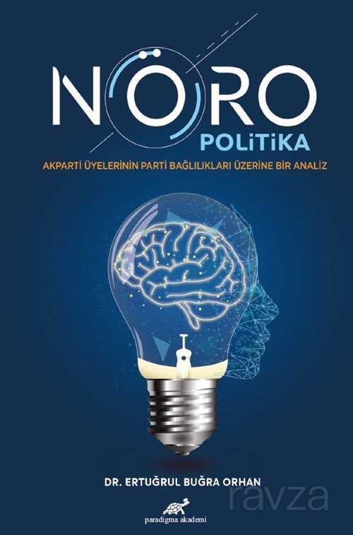 Nöropolitika - Paradigma Akademi Yayınları