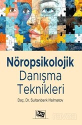 Nöropsikolojik Danışma Teknikleri - Anı Yayıncılık