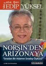 Norşin'den Arizona'ya Sıradan Bir Adamın Sıradışı Öyküsü - Ozan Yayıncılık