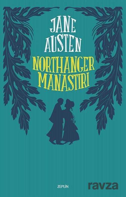 Northanger Manastırı - Zeplin