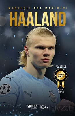 Norveçli Gol Makinesi Erling Haaland - 1