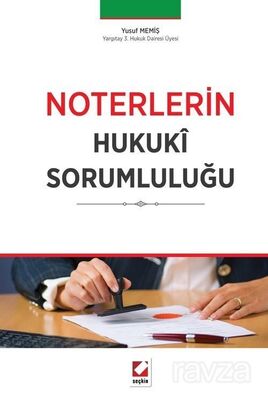 Noterlerin Hukuki Sorumluluğu - 1