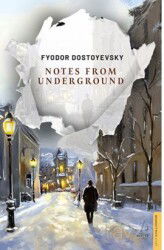 Notes From Underground - Destek Yayınları