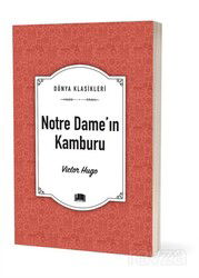 Notre Dame'ın Kamburu / Dünya Klasikleri - Ema Kitap