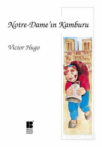Notre-Dame'ın Kamburu - Bilge Kültür Sanat