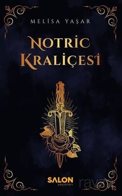 Notric Kraliçesi - 1