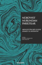 Nübüvvet Nurundan Parıltılar - Takdim