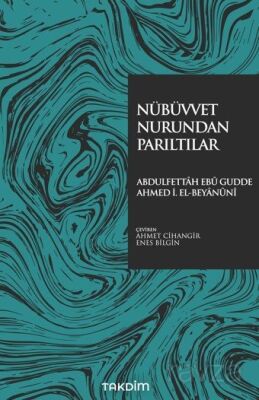 Nübüvvet Nurundan Parıltılar - 1