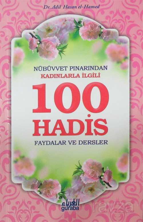 Nübüvvet Pınarından Kadınlarla İlgili 100 Hadis - Guraba Yayınları