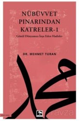 Nübüvvet Pınarından Katreler 1 - Çınaraltı Yayın Dağıtım