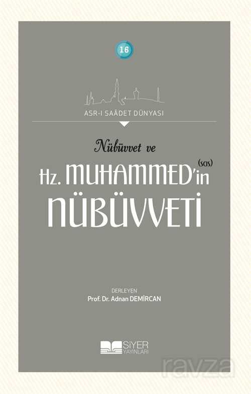 Nübüvvet ve Hz. Muhammed'in (Sas) Nübüvveti - Siyer Yayınları