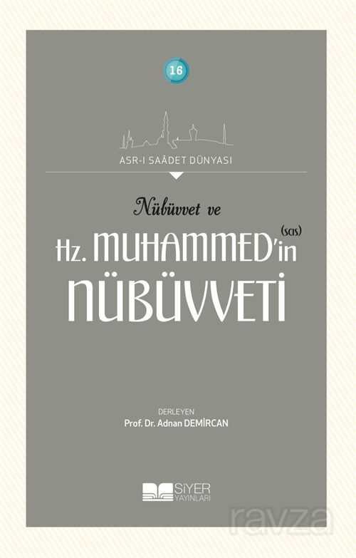Nübüvvet ve Hz. Muhammed'in (Sas) Nübüvveti - 1