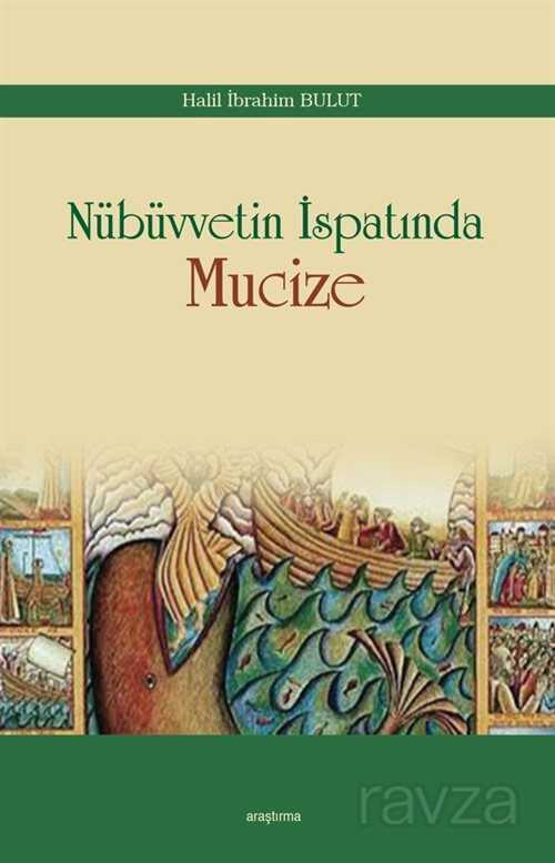 Nübüvvetin İspatında Mucize - Araştırma Yayınları (Ankara)