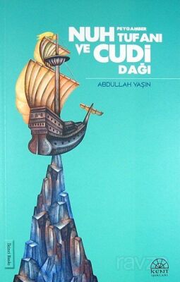 Nuh Peygamber Tufanı ve Cudi Dağı - 1