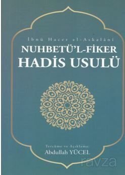 Nuhbetü'l-Fiker Hadis Usulü - 1