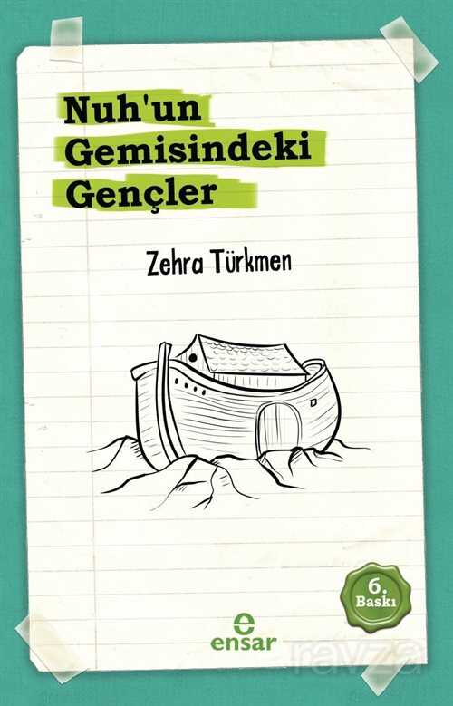 Nuh'un Gemisindeki Gençler - Ensar Neşriyat