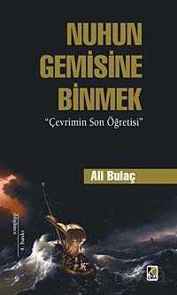 Nuh'un Gemisine Binmek - Çıra Yayınları