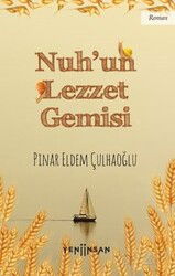 Nuh'un Lezzet Gemisi - Yeni İnsan Yayınevi