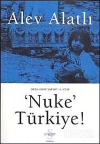 Nuke Türkiye - 1