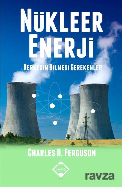 Nükleer Enerji - Buzdağı Yayınları