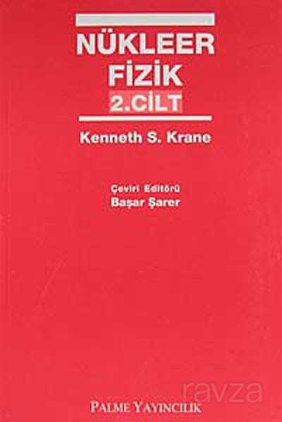 Nükleer Fizik 2 - Palme Yayıncılık