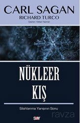 Nükleer Kış / Silahlanma Yarışının Sonu - Say Yayınları