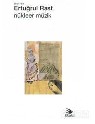 Nükleer Müzik (Şiir) - Ebabil Yayıncılık