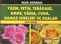 Nur Sofrası / Yasin, Fetih, Tebarake, Amme, Vakıa, Cuma, Namaz Sureleri ve Duaları (Yas-136/P14) - Pamuk Yayıncılık