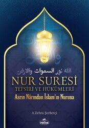 Nur Suresi Tefsiri Ve Hükümleri - Ravza Yayınları