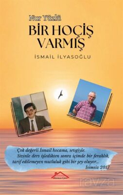 Nur Yüzlü Bir Hoçiş Varmış - 1