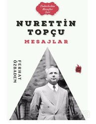 Nurettin Topçu Mesajlar - Çıra Yayınları
