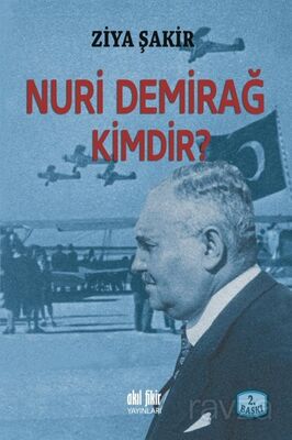 Nuri Demirağ Kimdir? - 1