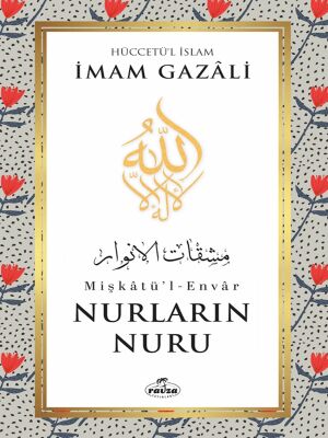 Nurlarin Nuru Miskatül Envar - 1