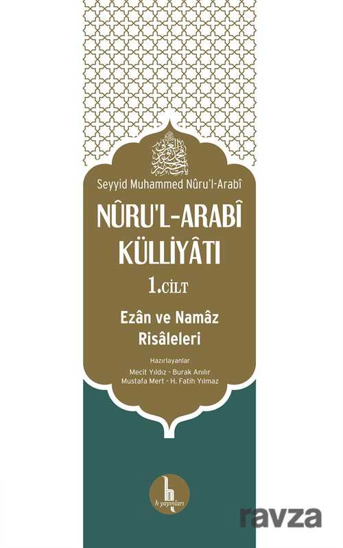 Nüru'l - Arabi Külliyatı Ezan ve Namaz Risaleleri - H Yayınları